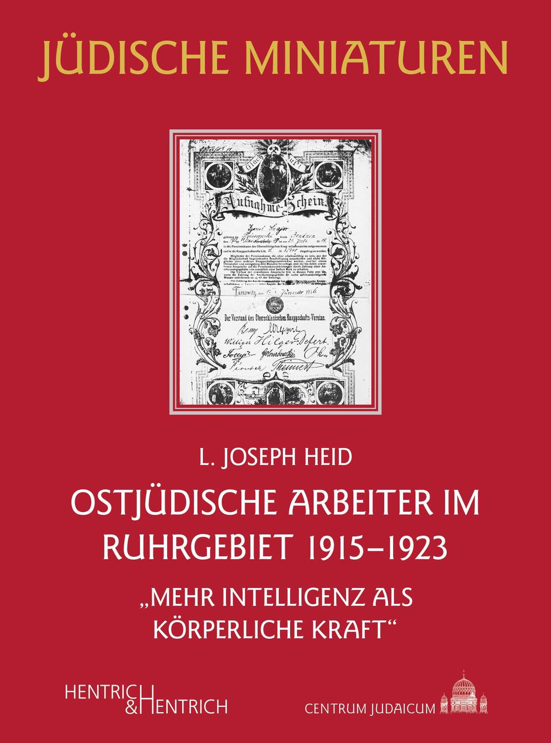 Cover: 9783955656843 | Ostjüdische Arbeiter im Ruhrgebiet 1915-1923 | Joseph L. Heid | Buch