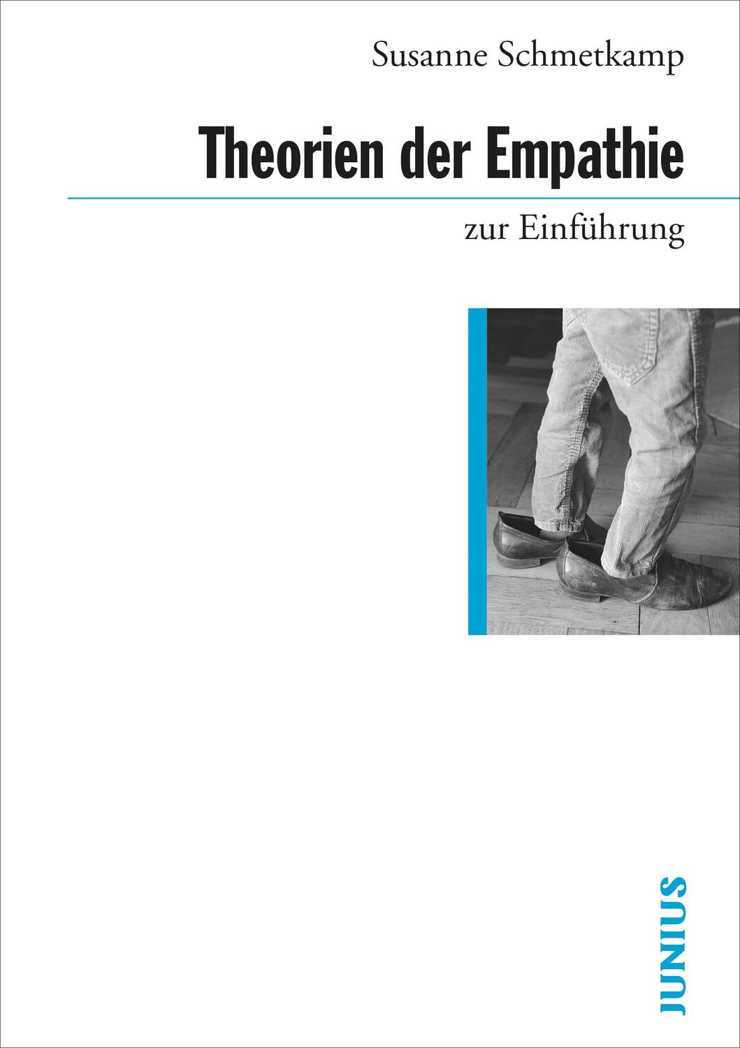 Cover: 9783960603108 | Theorien der Empathie zur Einführung | Susanne Schmetkamp | Buch