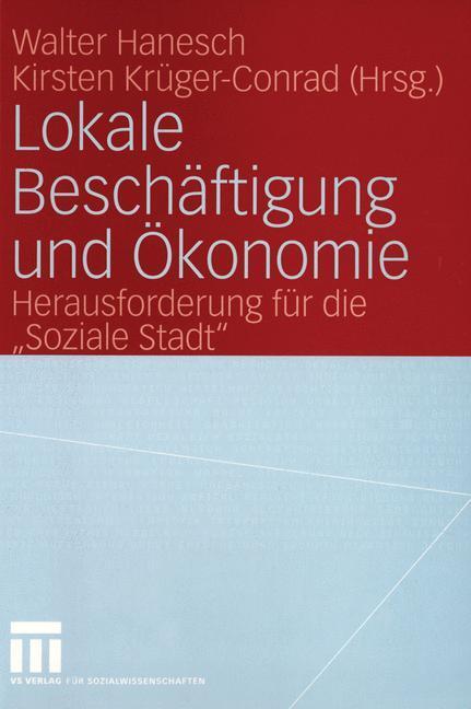 Cover: 9783531142890 | Lokale Beschäftigung und Ökonomie | Kirsten Krüger-Conrad (u. a.)