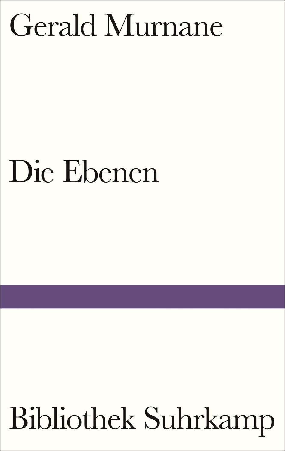 Cover: 9783518224991 | Die Ebenen | Gerald Murnane | Buch | Bibliothek Suhrkamp | 152 S.