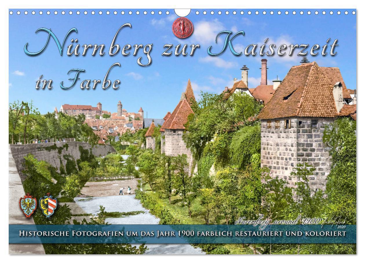 Cover: 9783435139408 | Nürnberg zur Kaiserzeit in Farbe - Fotos neu restauriert und...