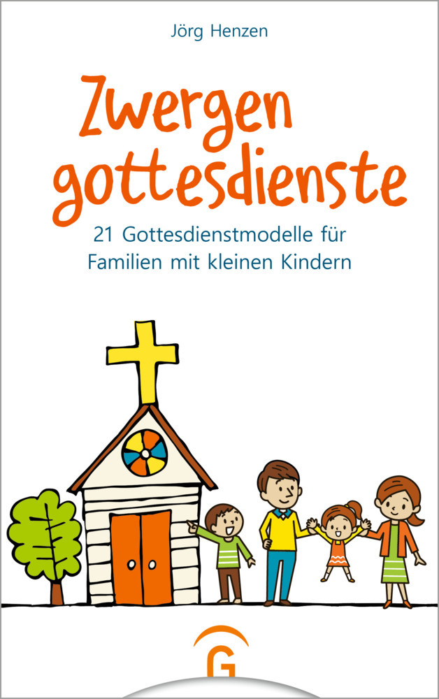 Cover: 9783579074696 | Zwergengottesdienste | Jörg Henzen | Taschenbuch | 192 S. | Deutsch