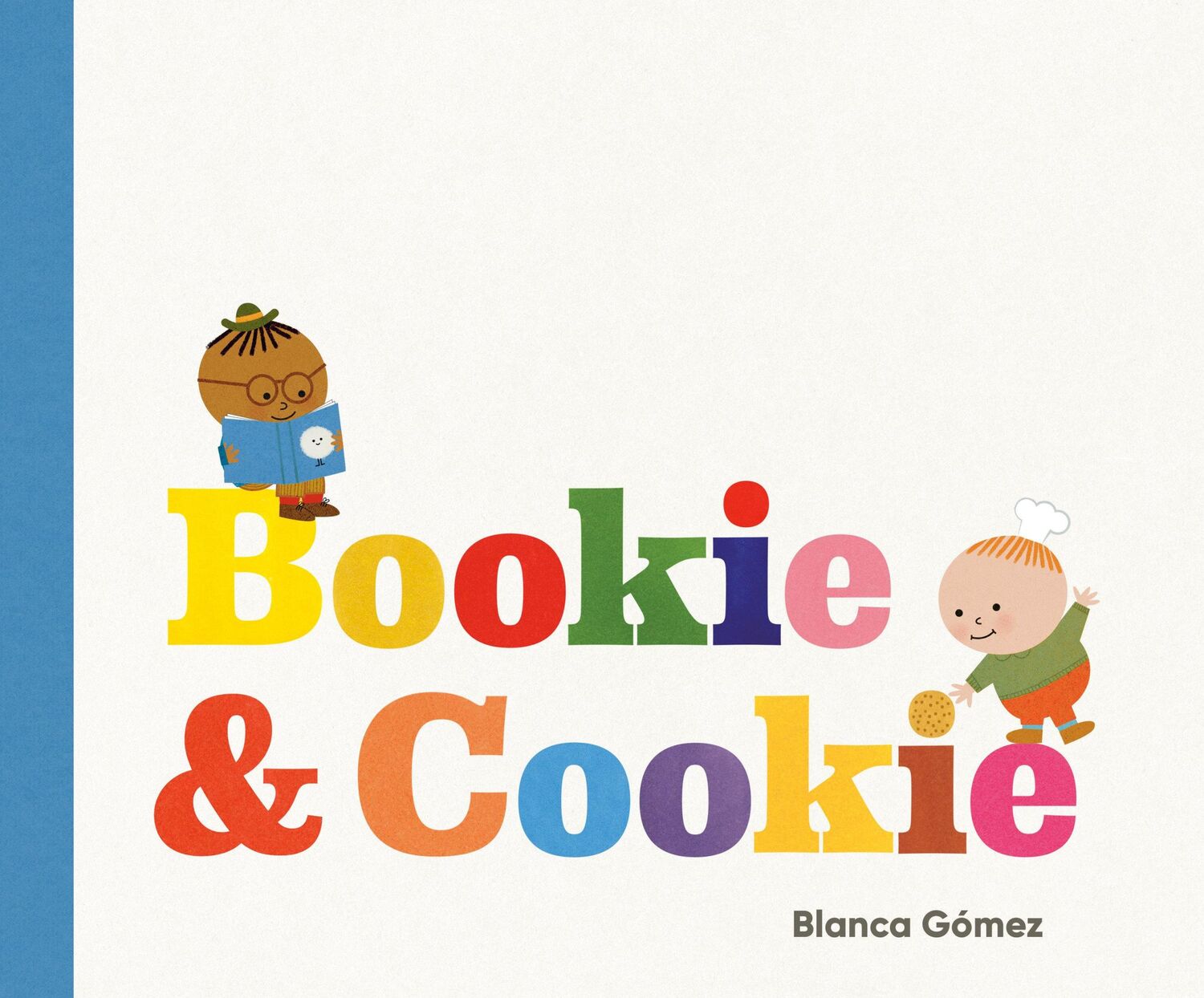 Cover: 9780593696804 | Bookie &amp; Cookie | Blanca Gómez | Buch | Einband - fest (Hardcover)