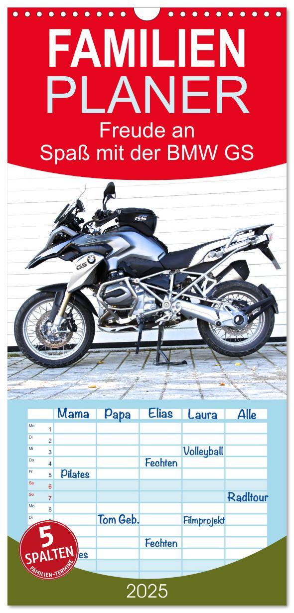 Cover: 9783457112731 | Familienplaner 2025 - Freude an - Spaß mit der BMW GS mit 5 Spalten...