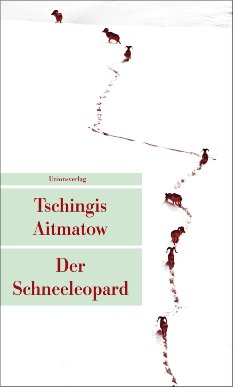 Cover: 9783293204270 | Der Schneeleopard | Tschingis Aitmatow | Taschenbuch | 316 S. | 2008