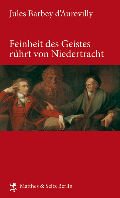 Cover: 9783882217025 | Feinheit des Geistes rührt von Niedertracht | Jules Barbey d'Aurevilly