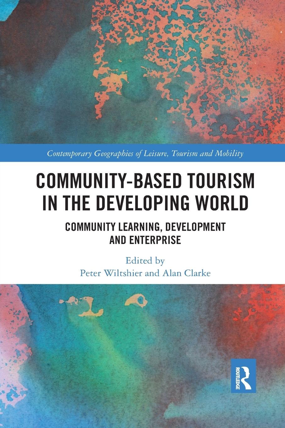 Cover: 9781032337869 | Community-Based Tourism in the Developing World | Wiltshier (u. a.)