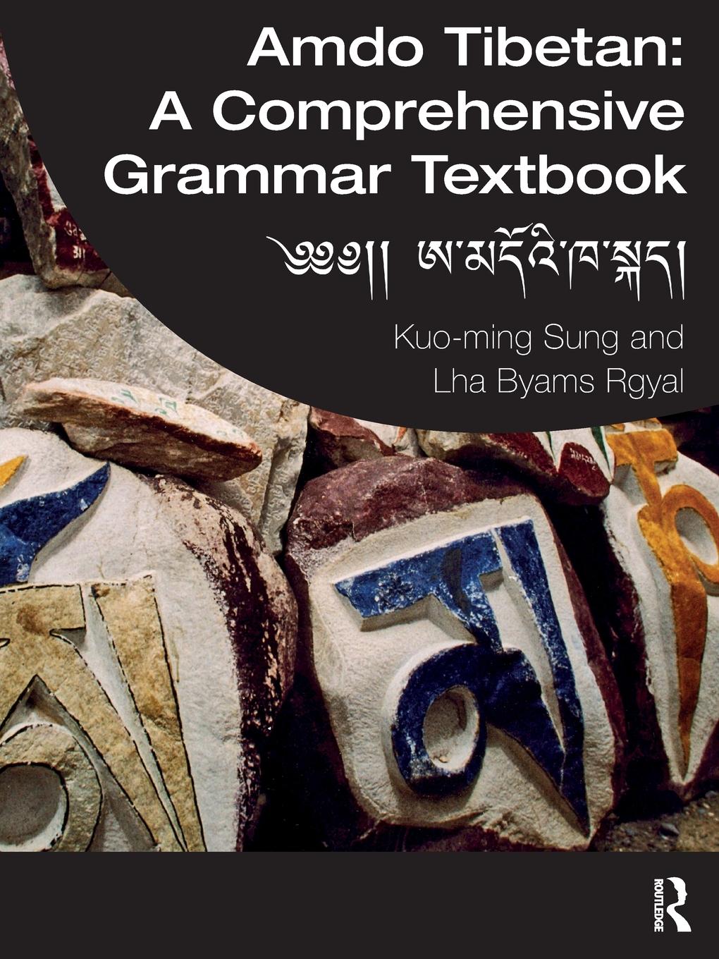 Cover: 9780367438067 | Amdo Tibetan | A Comprehensive Grammar Textbook: ¿¿¿¿ ¿¿¿¿¿¿¿¿¿¿¿¿¿¿