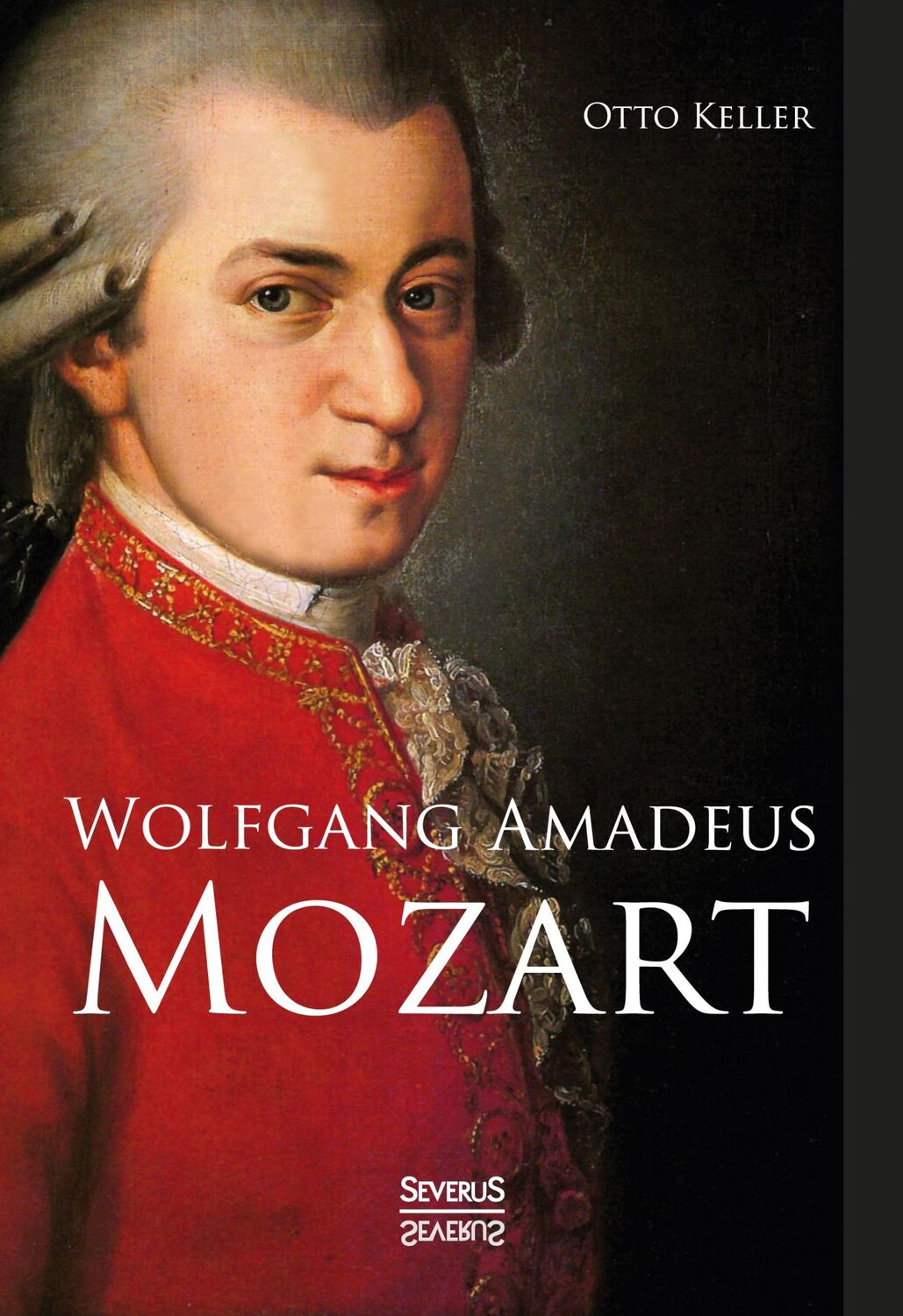 Cover: 9783863478339 | Wolfgang Amadeus Mozart. Biographie | Otto Keller | Buch | 528 S.