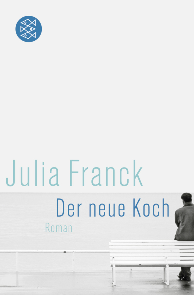 Cover: 9783596148066 | Der neue Koch | Roman | Julia Franck | Taschenbuch | 160 S. | Deutsch