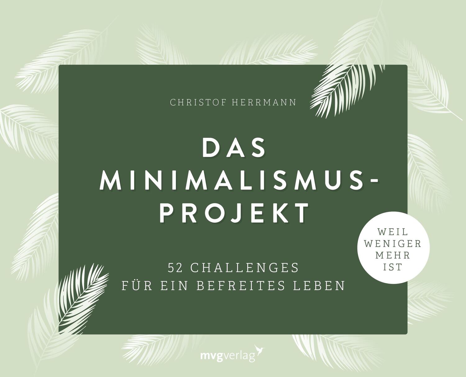 Cover: 9783747404188 | Das Minimalismus-Projekt | Christof Herrmann | Kalender | 54 S.