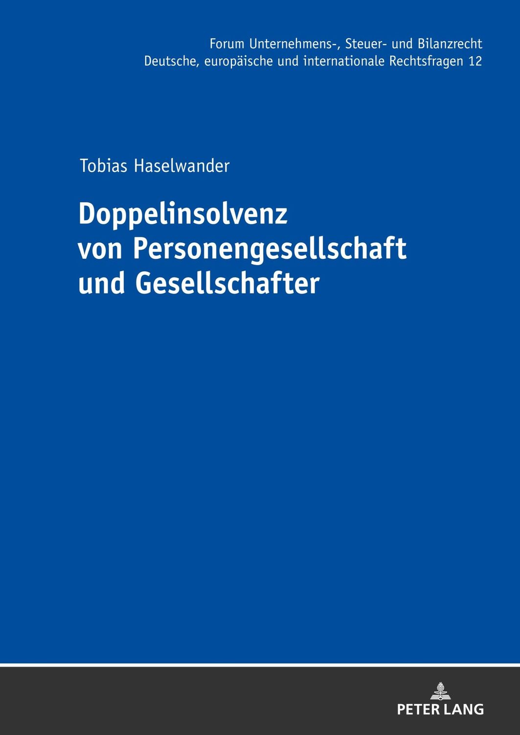 Cover: 9783631794180 | Doppelinsolvenz von Personengesellschaft und Gesellschafter | Buch