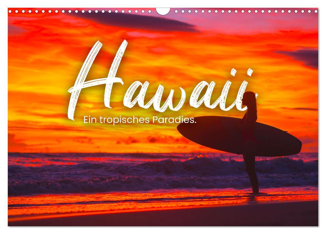 Cover: 9783383940040 | Hawaii - Ein tropisches Paradies. (Wandkalender 2025 DIN A3 quer),...