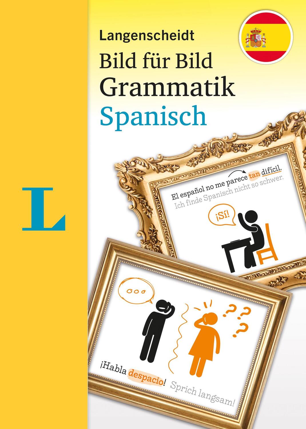 Cover: 9783125634862 | Langenscheidt Bild für Bild Grammatik - Spanisch | Graf-Riemann | Buch