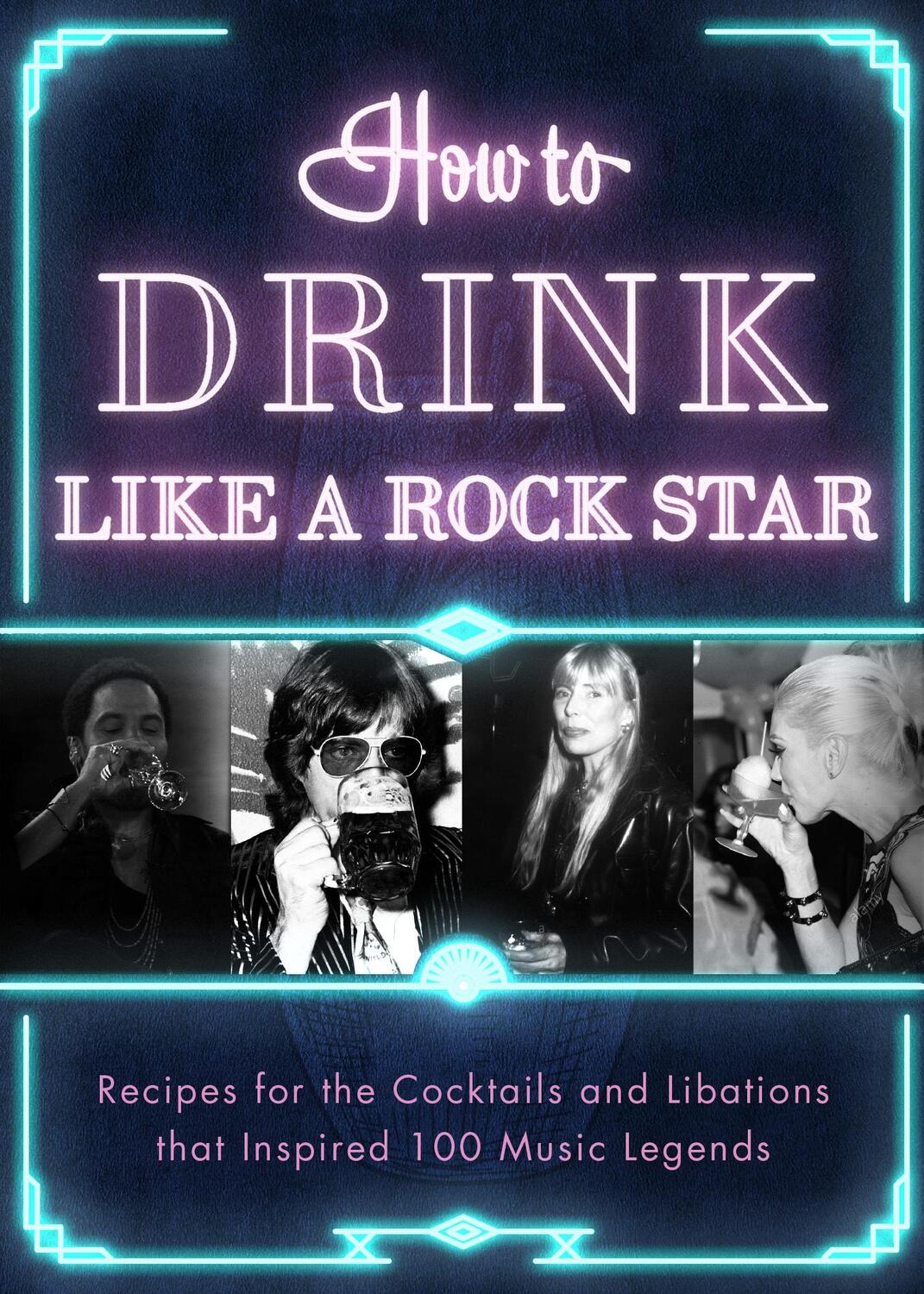 Cover: 9781954641068 | How to Drink Like a Rock Star | Apollo Publishers | Buch | Gebunden