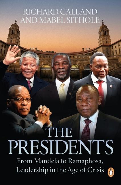 Cover: 9781776095940 | The Presidents | Mabel Sithole (u. a.) | Taschenbuch | Englisch | 2022