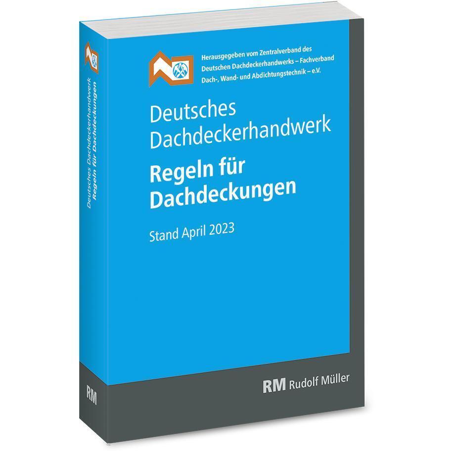 Cover: 9783481046644 | Deutsches Dachdeckerhandwerk Regeln für Dachdeckungen, 14. Aufl.