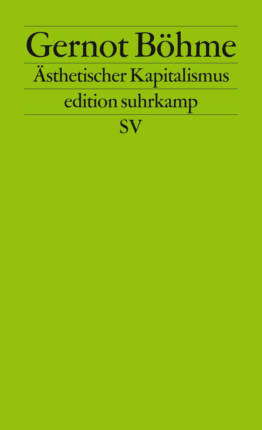 Cover: 9783518127056 | Ästhetischer Kapitalismus | Gernot Böhme | Taschenbuch | 160 S. | 2016