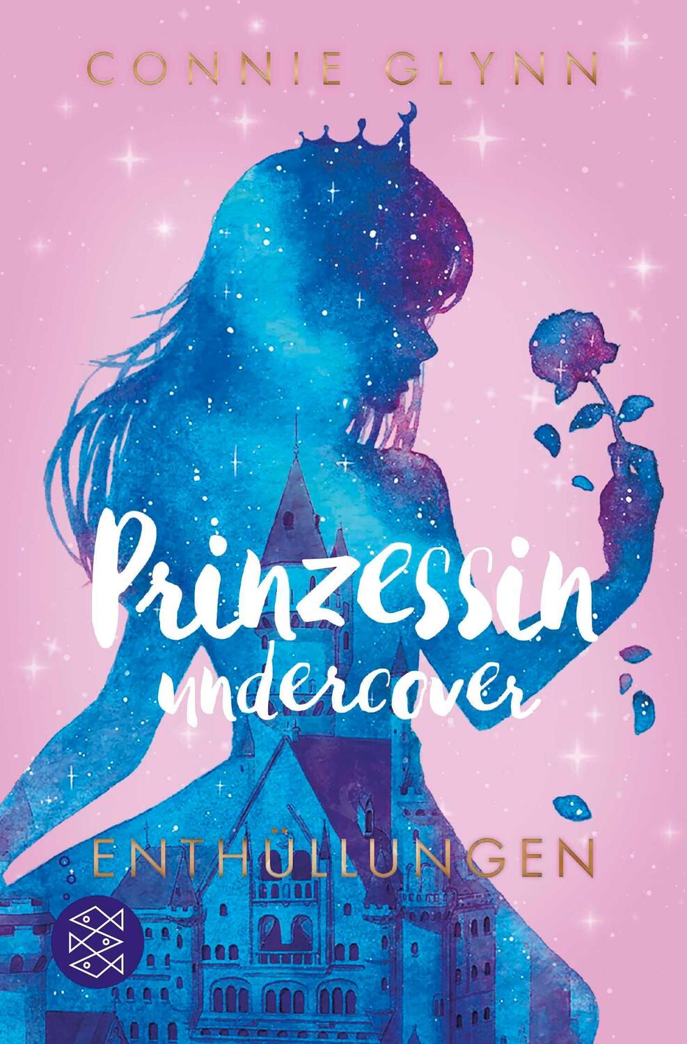 Cover: 9783733504731 | Prinzessin undercover - Enthüllungen | Band 2 | Connie Glynn | Buch