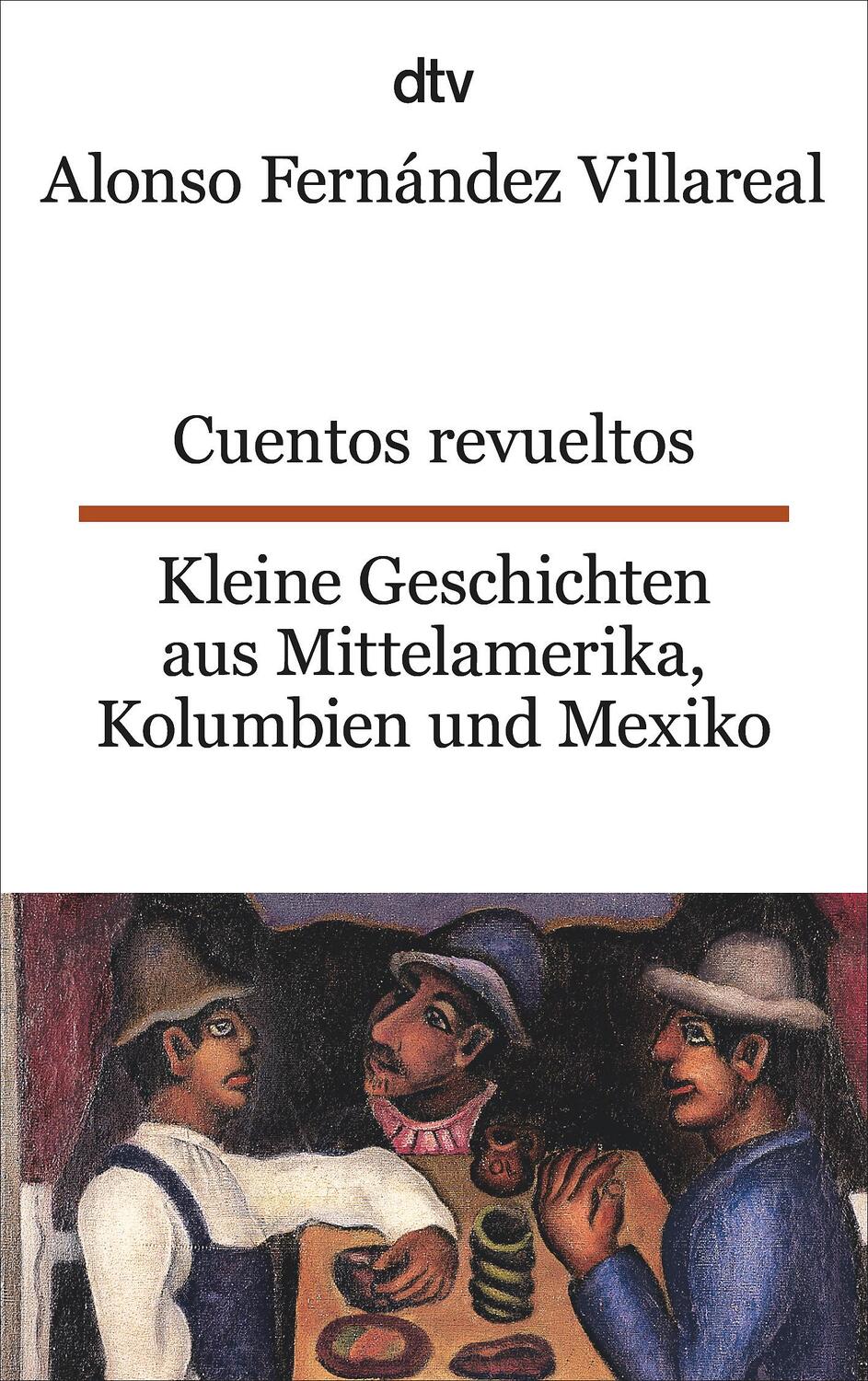 Cover: 9783423094481 | Cuentos revueltos / Kleine Geschichten aus Mittelamerika | Villareal