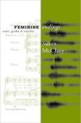 Cover: 9780816641895 | Feminine Endings | Music, Gender, and Sexuality | Susan McClary | Buch