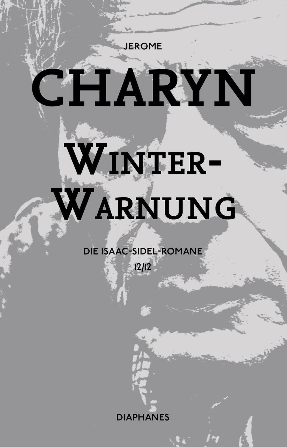 Cover: 9783037348840 | Winterwarnung | Jerome Charyn | Taschenbuch | 356 S. | Deutsch | 2017