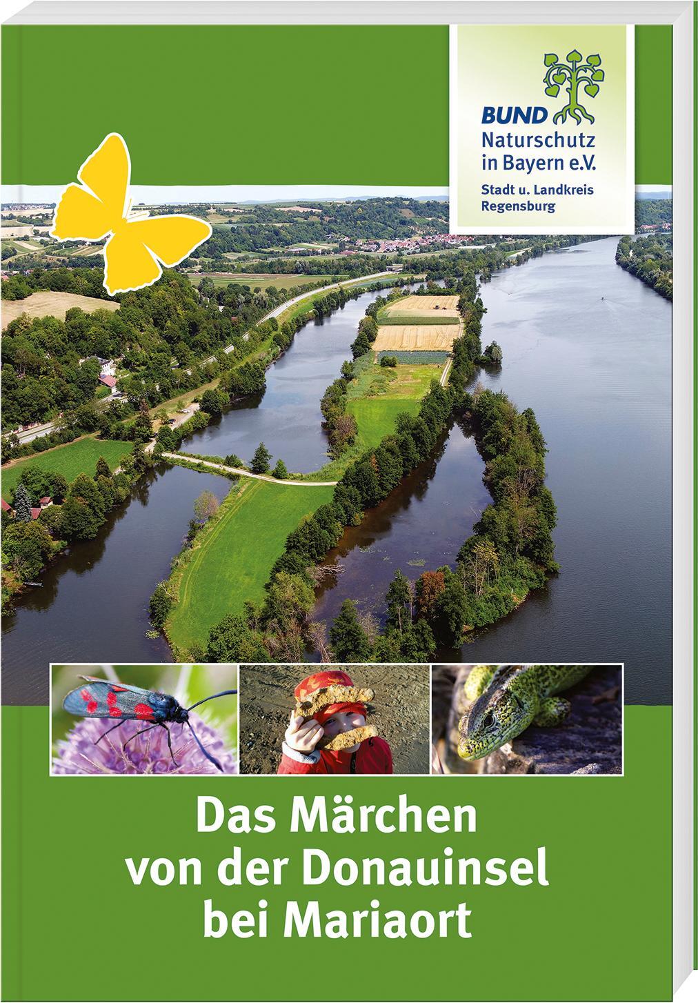 Cover: 9783892515494 | Das Märchen von der Donauinsel bei Mariaort | Bund Naturschutz | Buch