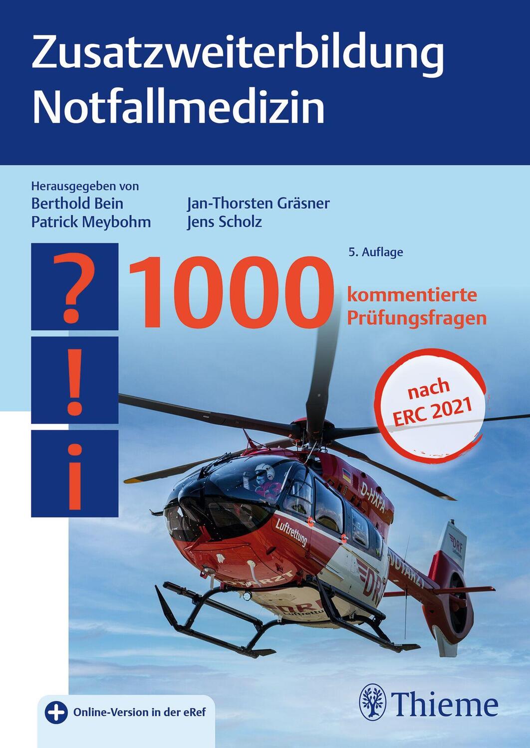 Cover: 9783132447448 | Zusatzweiterbildung Notfallmedizin | 1000 kommentierte Prüfungsfragen