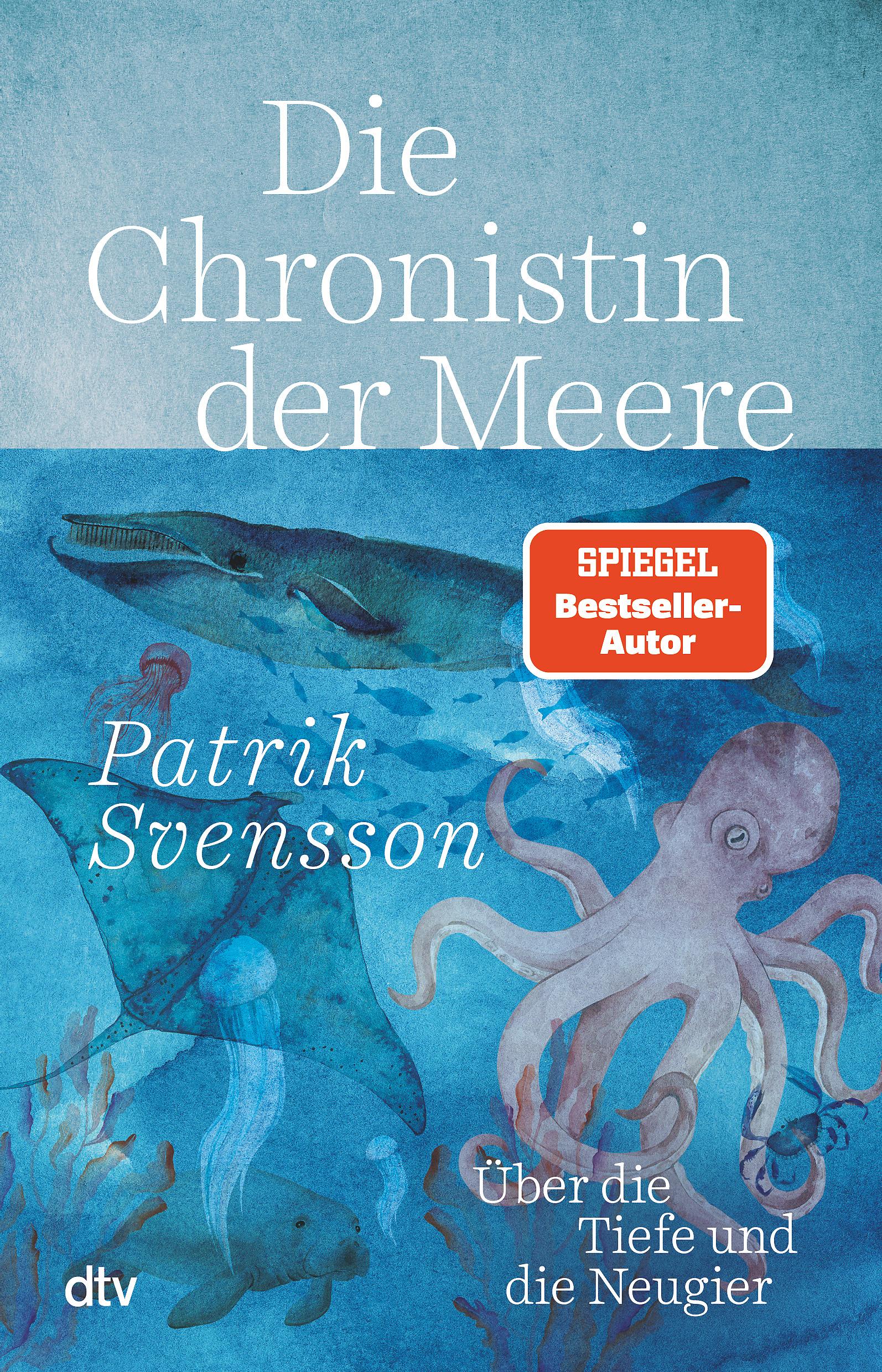 Cover: 9783423352376 | Die Chronistin der Meere | Über die Tiefe und die Neugier | Svensson