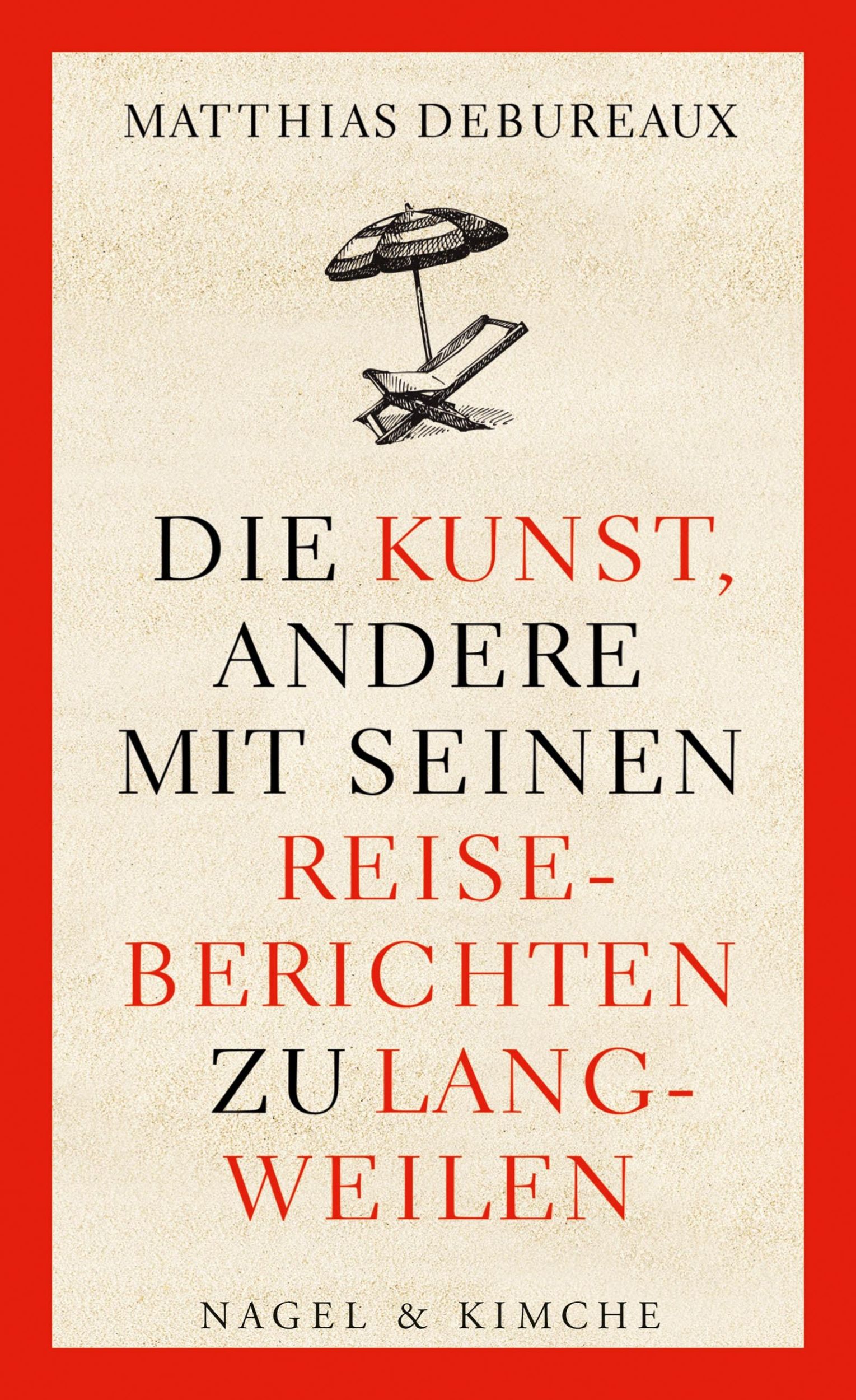 Cover: 9783312010219 | Die Kunst, andere mit seinen Reiseberichten zu langweilen | Debureaux