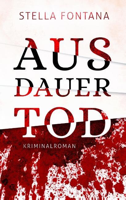 Cover: 9783752814668 | Ausdauertod | Erster Fall für Anouk Bernstein | Stella Fontana | Buch