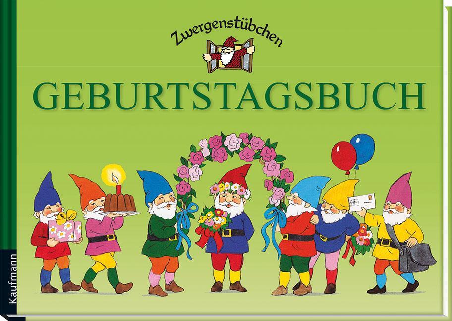 Cover: 9783780620101 | Zwergenstübchen Geburtstagsbuch | Elke Schuster (u. a.) | Buch | 66 S.