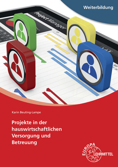 Cover: 9783808561898 | Projekte in der hauswirtschaftlichen Versorgung und Betreuung | Buch