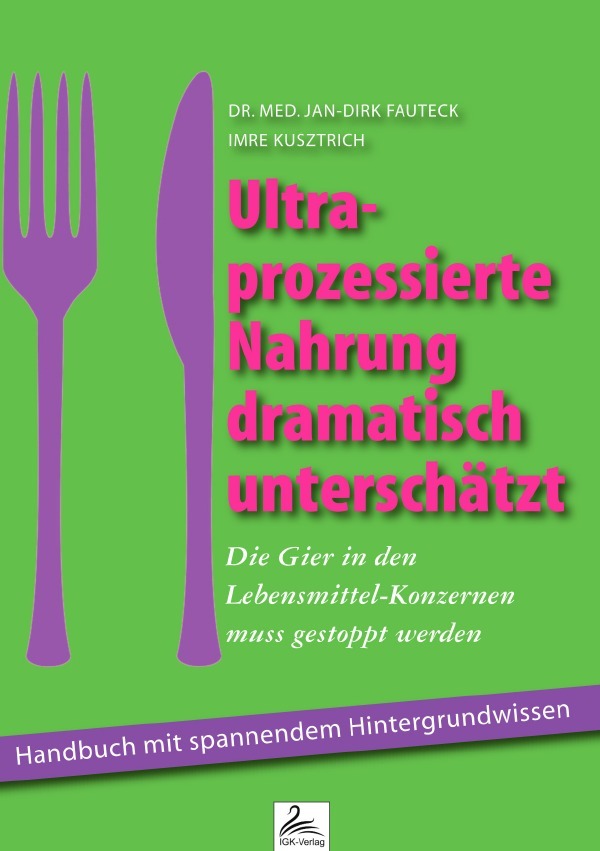 Cover: 9783759863454 | Ultra-prozessierte Nahrung dramatisch unterschätzt | Fauteck (u. a.)