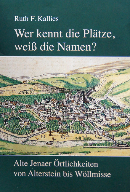 Cover: 9783941791015 | Wer kennt die Plätze, weiß die Namen? | Ruth F Kallies | Buch | 2016