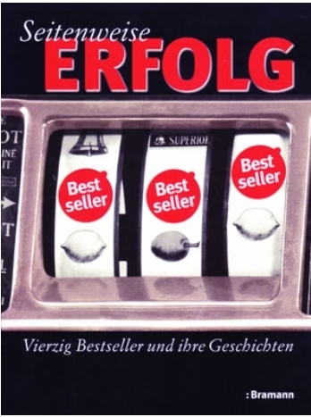 Cover: 9783934054936 | Seitenweise Erfolg | Vierzig Bestseller und ihre Geschichten | a | CC