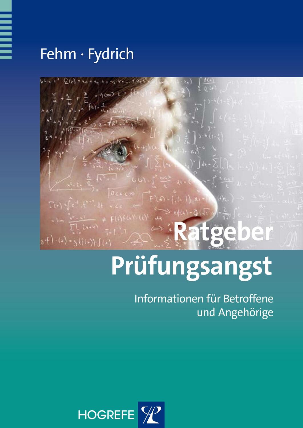 Cover: 9783801720483 | Ratgeber Prüfungsangst | Informationen für Betroffene und Angehörige