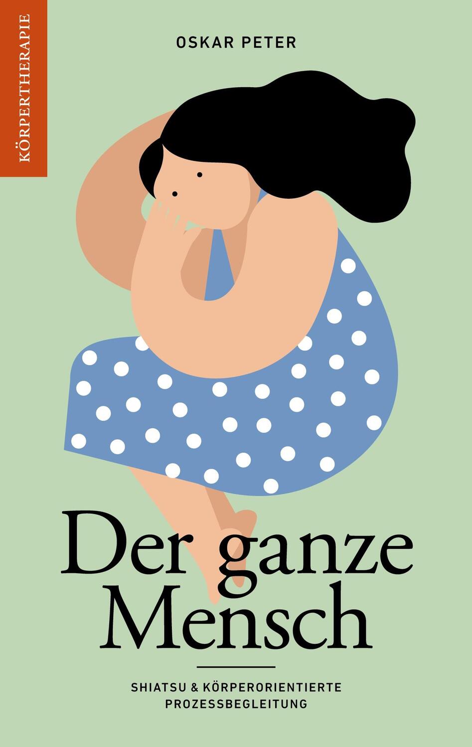 Cover: 9783756226399 | Der ganze Mensch | Shiatsu & körperorientierte Prozessbegleitung