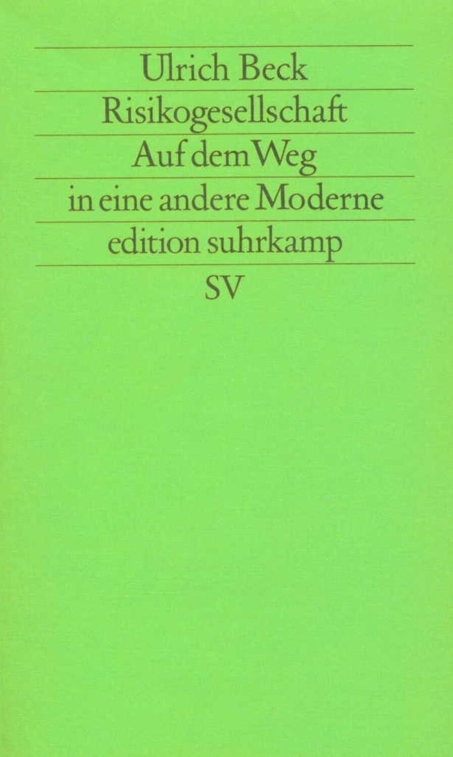 Cover: 9783518113653 | Risikogesellschaft. Auf dem Weg in eine andere Moderne | Ulrich Beck