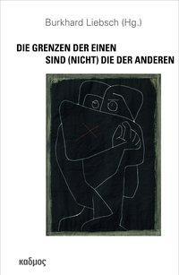 Cover: 9783865994783 | Die Grenzen der Einen sind (nicht) die der Anderen | Taschenbuch