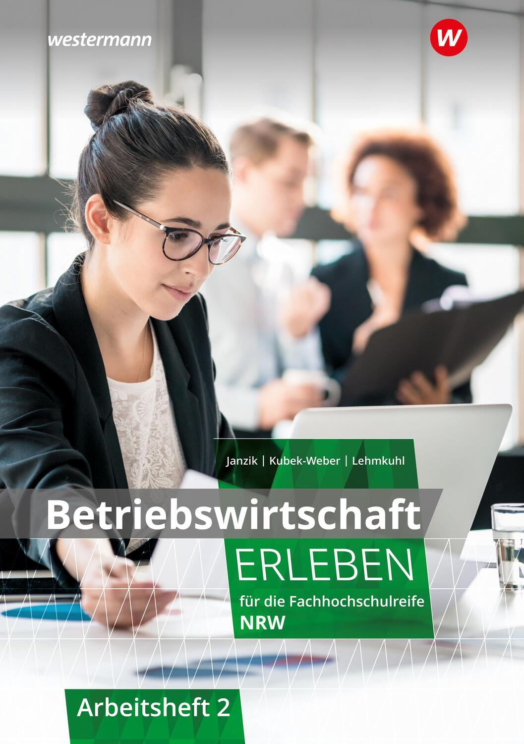 Cover: 9783804534490 | Betriebswirtschaft erleben 2. Arbeitsheft. Für die...