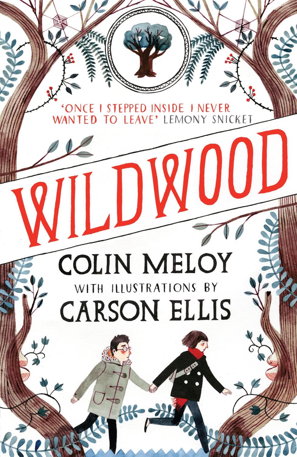 Cover: 9780857863256 | Wildwood Chronicles 01. Wildwood | Colin Meloy | Taschenbuch | 541 S.