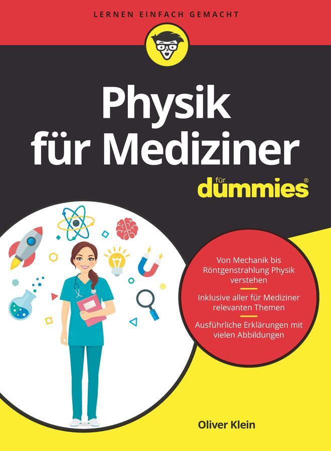 Cover: 9783527716937 | Physik für Mediziner für Dummies | Oliver Klein | Taschenbuch | 414 S.