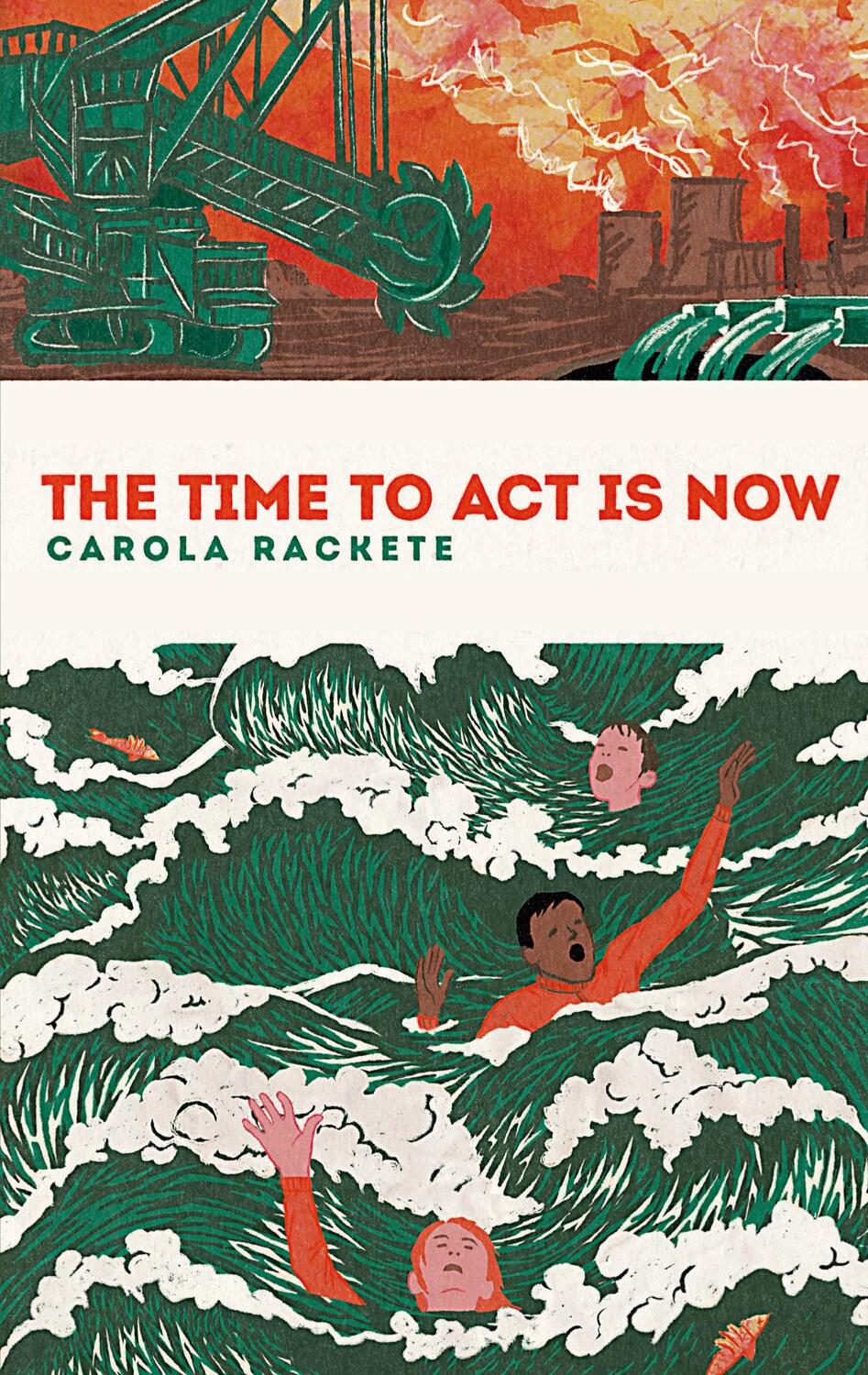 Cover: 9783755739678 | The time to act is now | Carola Rackete (u. a.) | Taschenbuch