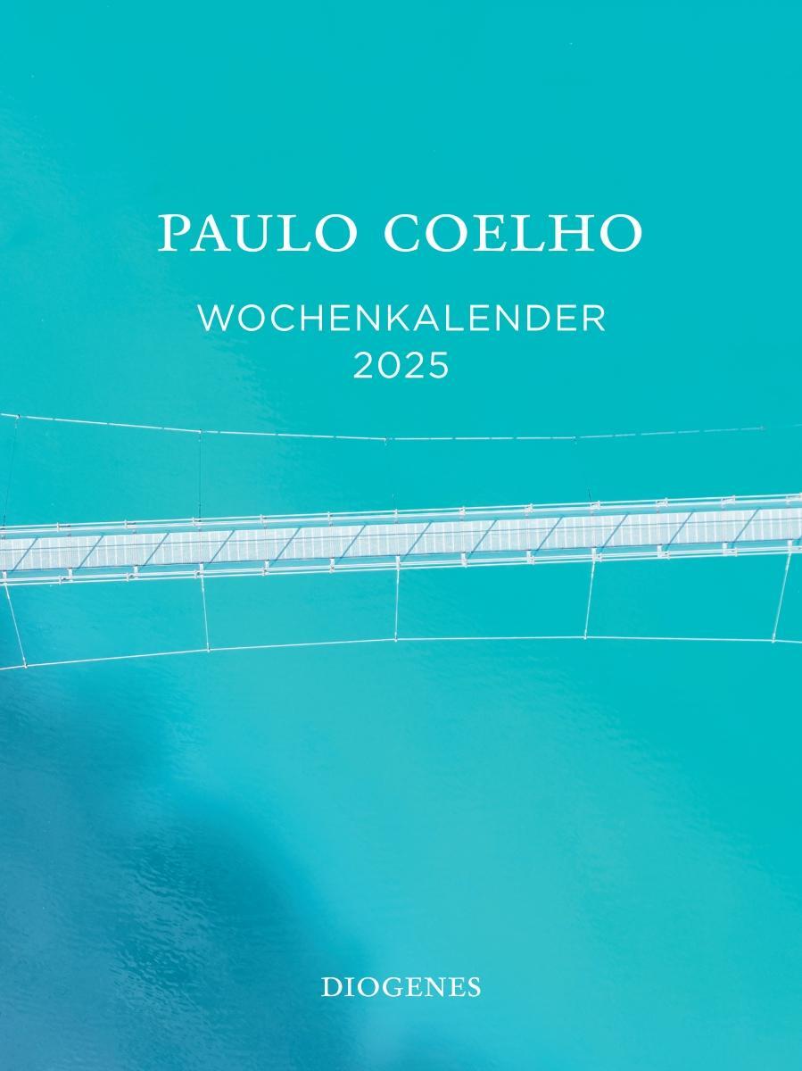 Cover: 9783257511055 | Wochen-Kalender 2025 | Diogenes Kalender | Paulo Coelho | Kalender