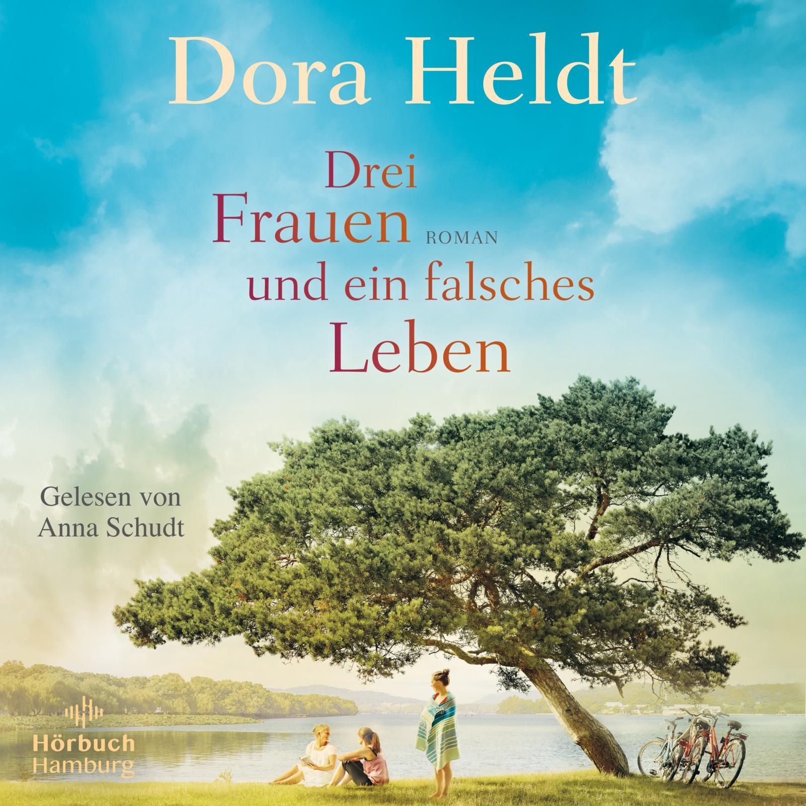 Cover: 9783957132970 | Drei Frauen und ein falsches Leben (Die Haus am See-Reihe 3) | Heldt