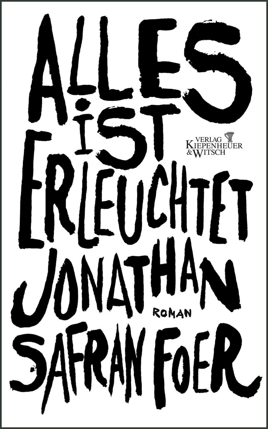 Cover: 9783462032178 | Alles ist erleuchtet | Jonathan Safran Foer | Buch | 384 S. | Deutsch