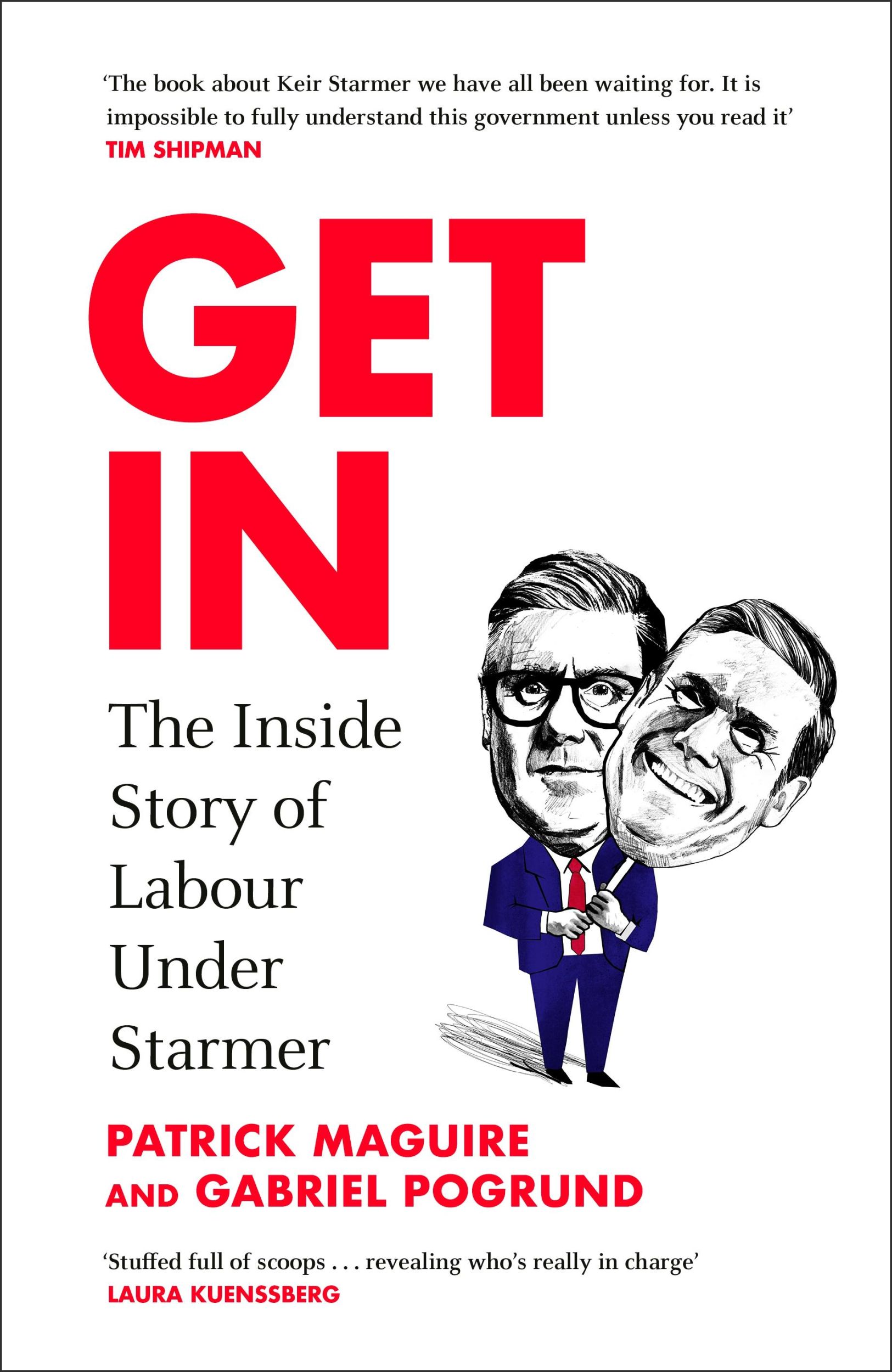 Cover: 9781847928375 | Get In | The Inside Story of Labour Under Starmer | Pogrund (u. a.)