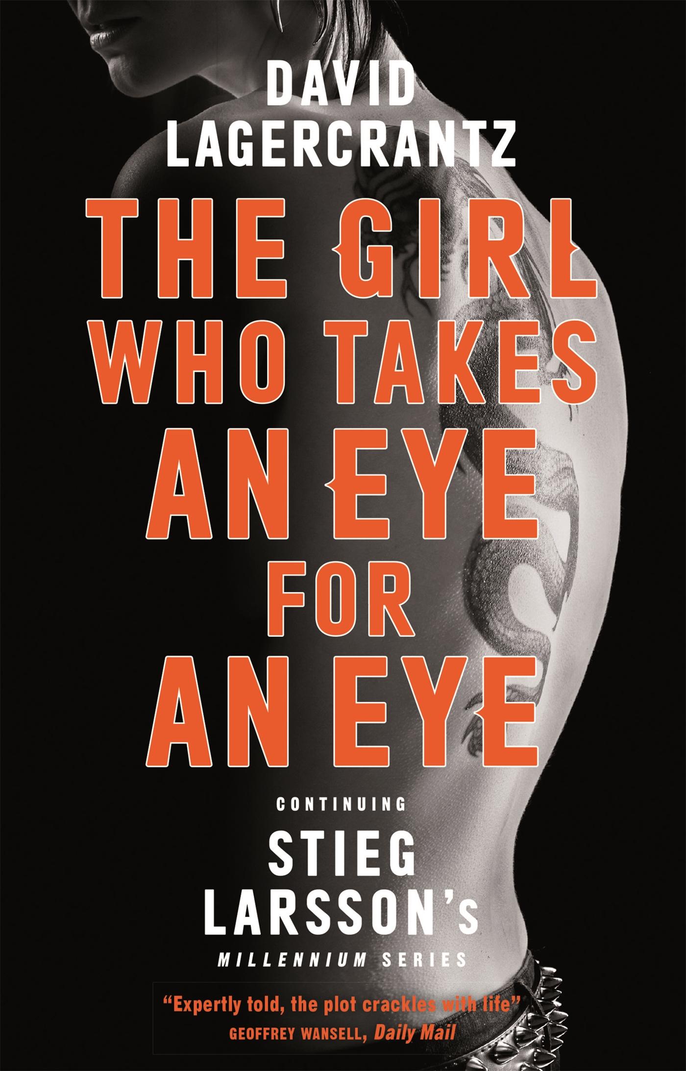 Cover: 9780857056436 | The Girl Who Takes an Eye for an Eye | A Dragon Tattoo story | Buch