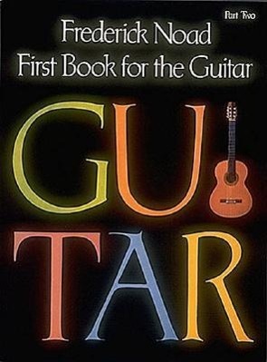 Cover: 73999345209 | First Book for the Guitar - Part 2 | Guitar Technique | Frederick Noad